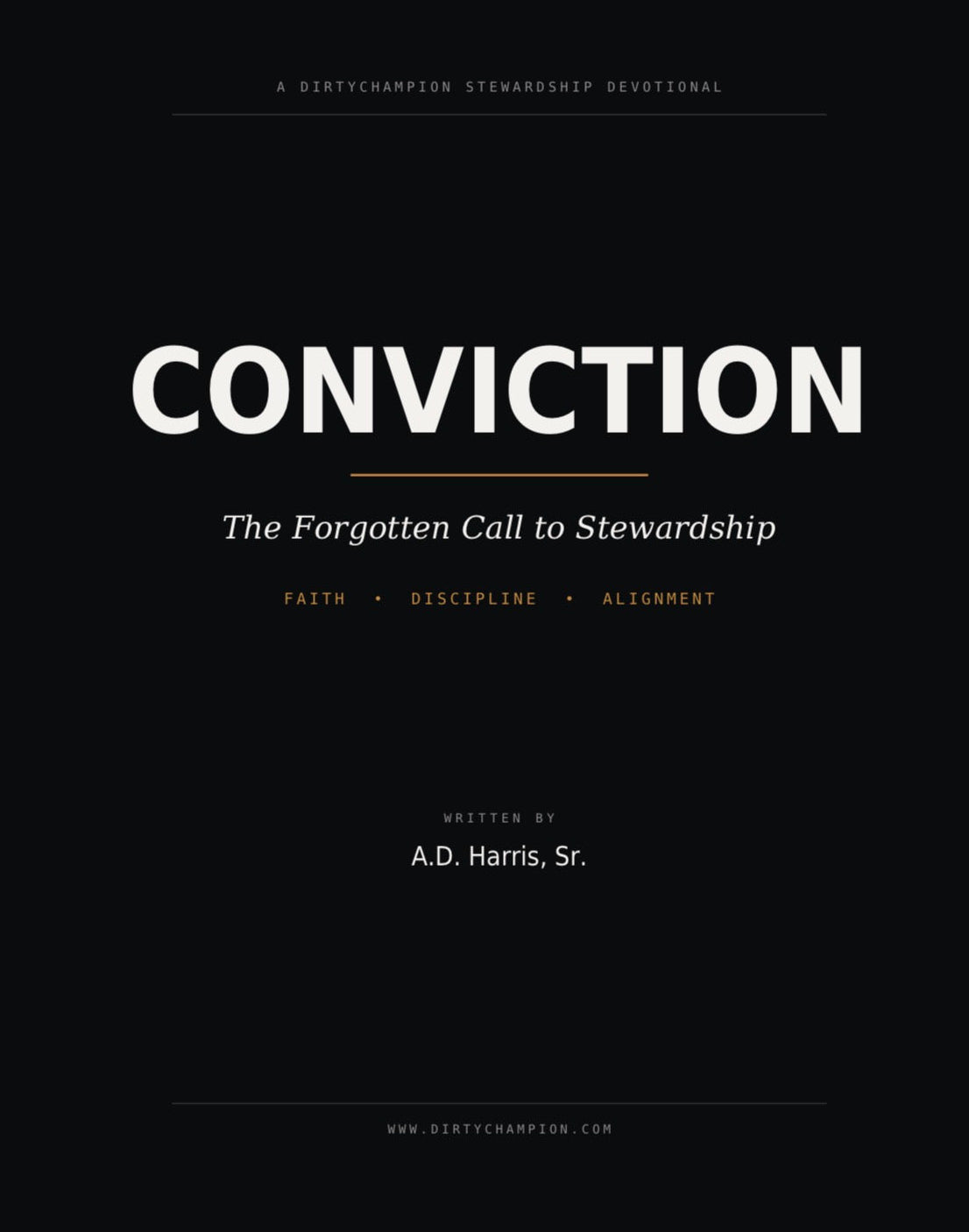 Conviction: The Forgotten Call To Stewardship